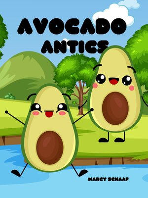 cover image of Avocado Antics (English only)
